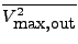 $ \overline{{V_{\hbox{max,out}}^2}}$